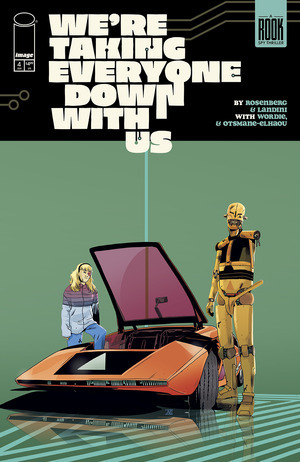 [We're Taking Everyone Down With Us #4 (Cover A - Stefano Landini)]