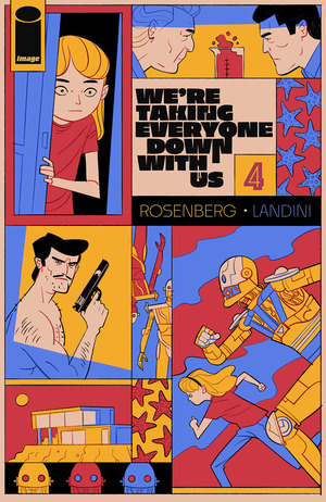[We're Taking Everyone Down With Us #4 (Cover B - Chris Matthews)]