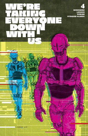 [We're Taking Everyone Down With Us #4 (Cover D - Andy Macdonald Incentive)]