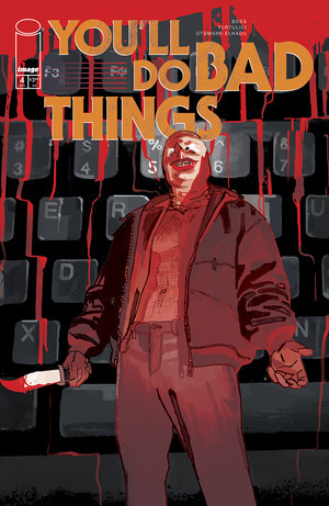 [You'll Do Bad Things #4 (Cover B - Adriano Turtulici)]