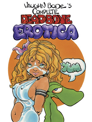 [Complete Deadbone Erotica Omnibus (HC)]