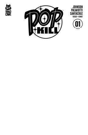 [Pop Kill #1 (2nd printing, Cover B - Blank)]