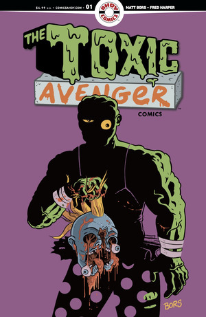[Toxic Avenger (series 3) #1 (Cover B - Matt Bors Incentive)]