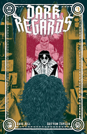[Dark Regards #3 (Cover B - Noah Bailey)]