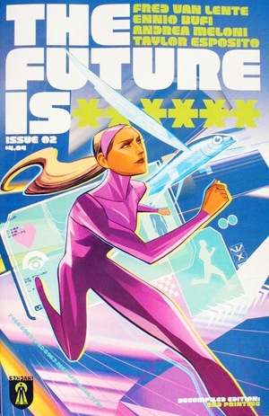 [Future is ****** #2 (2nd printing)]