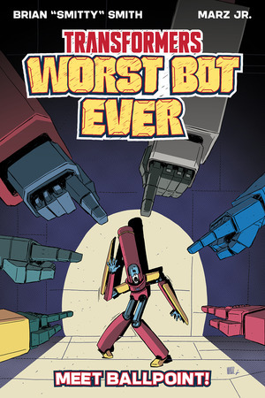 [Transformers: Worst Bot Ever - Meet Ballpoint! (SC)]