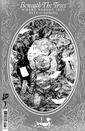 [Beneath the Trees Where Nobody Sees - Rite of Spring #1 (Cover F - Riley Rossmo Full Art B&W Incentive)]