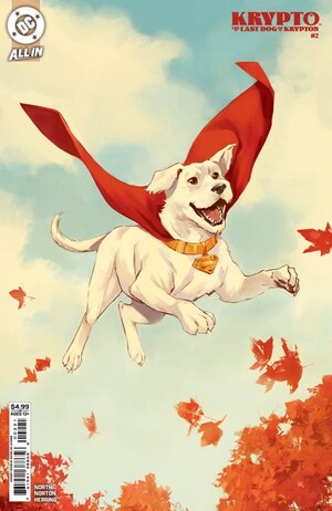 [Krypto: Last Dog of Krypton 2 (Cover B - Rafael De Latorre)]