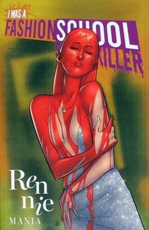 [I Was a Fashion School Serial Killer #4 (Cover B - Daniel Hillyard & Michelle Madsen Magazine Homage)]