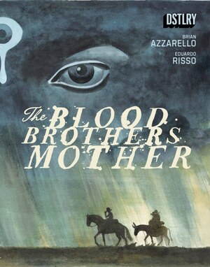 [Blood Brothers Mother #4 (Cover A - Eduardo Risso)]