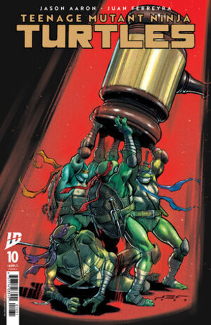 [Teenage Mutant Ninja Turtles (series 6) #10 (Cover C - Juan Ferreyra)]