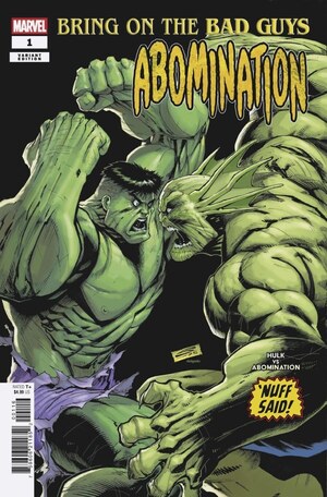[Bring on the Bad Guys - Abomination No. 1 (Cover J - Gerardo Sandoval 'Nuff Said Incentive)]