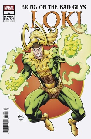 [Bring on the Bad Guys - Loki No. 1 (Cover E - Todd Nauck Iconic Variant)]