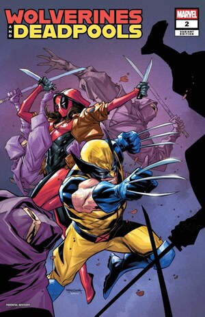 [Wolverines & Deadpools No. 2 (Cover B - Stephen Segovia)]