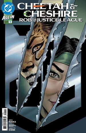 [Cheetah and Cheshire Rob the Justice League 1 (Cover A - Nicola Scott)]