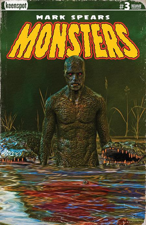 [Mark Spears Monsters #3 (2nd printing, Cover B - Mark Spears Swamp Things Incentive)]