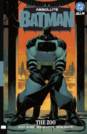 [Absolute Batman Vol. 1: The Zoo (HC)]