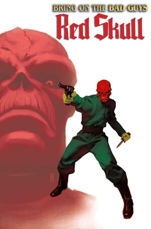 [Bring on the Bad Guys - Red Skull No. 1 (Cover B - Miguel Mercado)]