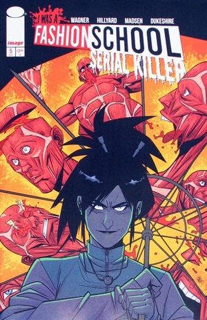 [I Was a Fashion School Serial Killer #5 (Cover A - Daniel Hillyard & Michelle Madsen)]