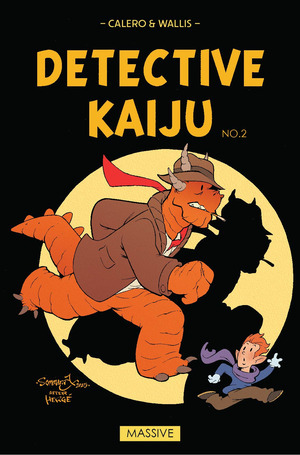 [Detective Kaiju #2 (Cover B - Jon Sommariva Tin Tin Homage)]