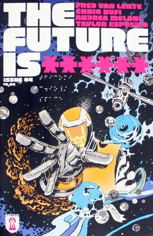 [Future is ****** #4]