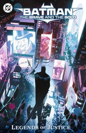 [Batman: The Brave and the Bold - Legends of Justice (SC)]