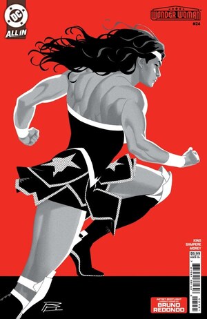 [Wonder Woman (series 6) 24 (Cover D - Bruno Redondo Artist Spotlight Variant)]