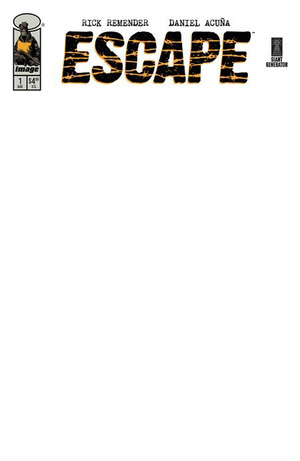 [Escape #1 (Cover G - Blank)]
