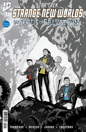 [Star Trek: Strange New Worlds - Seeds of Salvation #1 (Cover D - Travis Mercer B&W Incentive)]