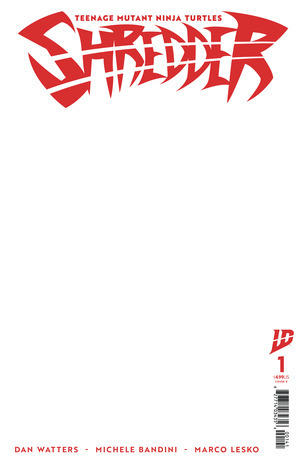 [Teenage Mutant Ninja Turtles: Shredder #1 (Cover D - Blank)]