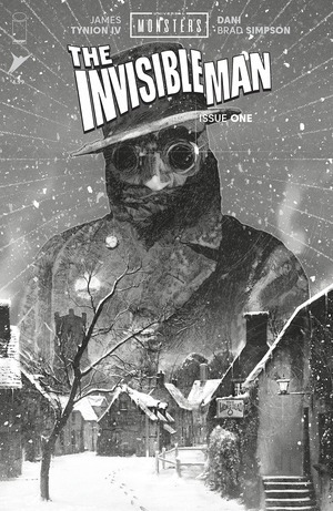[Universal Monsters: Invisible Man #1 (Cover D - Joshua Middleton Classic Horror B&W Incentive)]