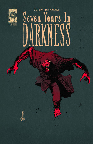 [Seven Years in Darkness - Year Three #2 (Cover A - Joseph Schmalke)]