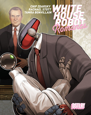 [White House Robot Romance #1 (Cover A - Rachael Stott)]