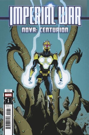 [Imperial War - Nova: Centurion No. 1 (Cover C - Mark Bagley)]