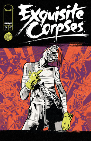 [Exquisite Corpses #5 (Cover A - Michael Walsh)]
