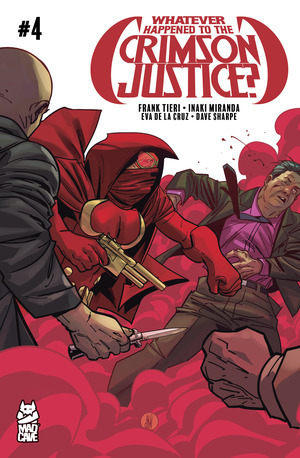 [Whatever Happened to the Crimson Justice? #4]