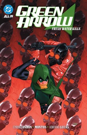 [Green Arrow (series 8) Vol. 4: Fresh Water Kills (SC)]
