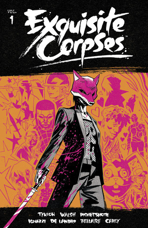 [Exquisite Corpses Vol. 1 (SC)]