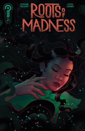 [Roots of Madness #1 (Cover C - Paulina Ganucheau Incentive)]