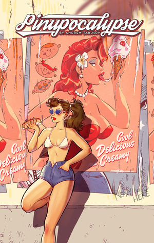 [Pinupocalypse #6 (Cover C - Sveta Shubina & Andy Tarusov Connecting Part A Incentive)]