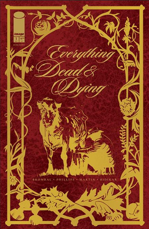 [Everything Dead & Dying #1 (2nd printing)]