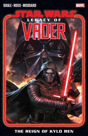 [Star Wars: Legacy of Vader Vol. 1: Reign of Kylo Ren (SC)]