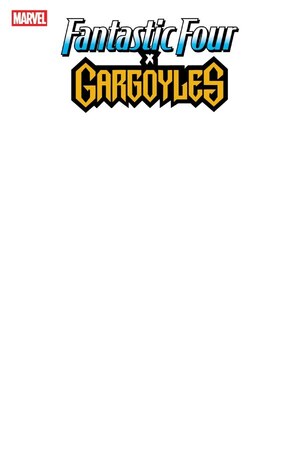 [Fantastic Four / Gargoyles No. 1 (Cover B - Blank)]