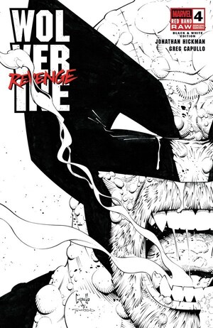 [Wolverine: Revenge - Red Band B&W Edition No. 4 (Cover A - Greg Capullo)]