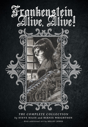 [Frankenstein: Alive, Alive! - The Complete Collection (SC)]