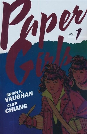 [Paper Girls - Backpack Edition Vol. 1 (direct market exclusive cover, SC)]