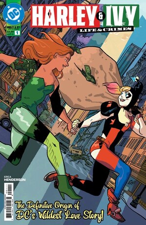 [Harley and Ivy: Life and Crimes 1 (Cover A - Erica Henderson)]