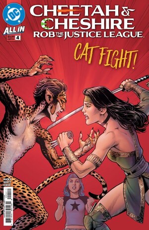 [Cheetah and Cheshire Rob the Justice League 4 (Cover A - Nicola Scott)]