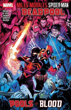 [Miles Morales: Spider-Man / Deadpool: Pools of Blood (SC)]