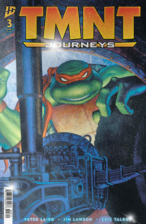 [TMNT: Journeys #3 (Cover C - Michael Dooney & Jim Lawson Foil Incentive)]